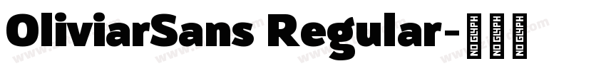 OliviarSans Regular字体转换